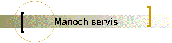 Manoch servis
